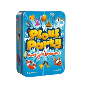PLOUF PARTY