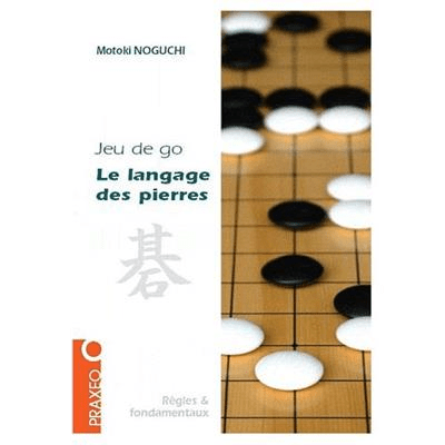 noguchi-motoki-le-langage-des-pierres JEU DE GO "LE LANGAGE DES PIERRES" – Image 1