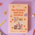 Du Feutre sur les Mains