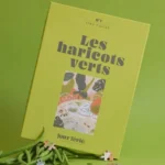 Les Haricots Verts