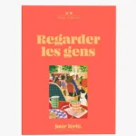 Regarder les Gens