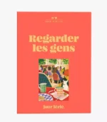 Regarder les Gens